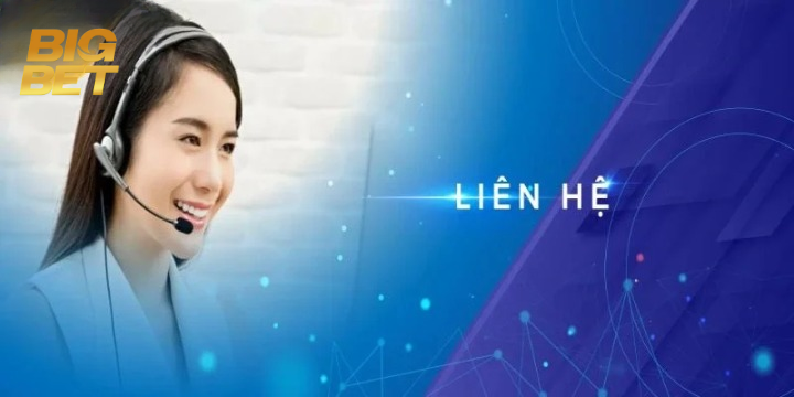 Liên hệ BIGBET88